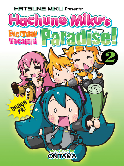 Title details for Hatsune Miku Presents: Hachune Miku's Everyday Vocaloid Paradise, Volume 2 by Ontama - Wait list